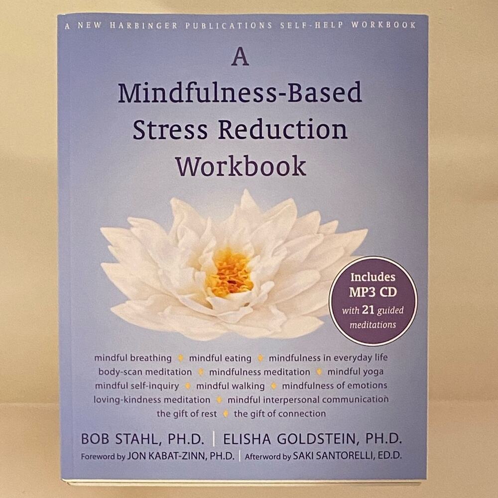 A Mindfulness-Based Stress Reduction Workbook with Cd/MP3 21 guided meditations